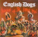 English Dogs - Invasion of the Porky Men
