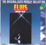 Elvis Presley - Moody Blue