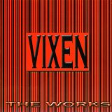 Vixen - The Works