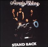 April Wine - Stand Back