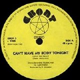 Moby Dick - Can't Have My Body Tonight 7''