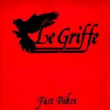 Le Griffe - Fast Bikes 12''