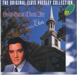 Elvis Presley - How Great Thou Art