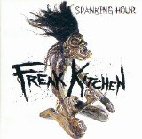 Freak Kitchen - Spanking Hour