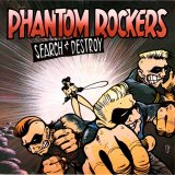 The Phantom Rockers - Search & Destroy