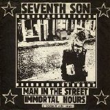 Seventh Son - Man In The Street 7''