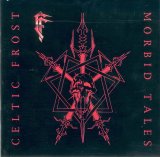 Celtic Frost - Morbid Tales