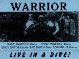 Warrior (3) - Live In A Dive!