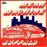 Buffalo - Mean Machine 7''