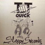 T.T. Quick - Sloppy Seconds