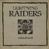 Lightning Raiders - Criminal World 7''