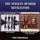 The Aynsley Dunbar Retaliation - First Record and To Mum From Ansley and the Boys