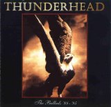 Thunderhead - The Ballads '88 - '95