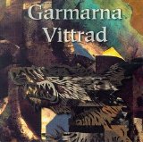 Garmarna - Vittrad