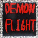 Demon Flight - Flight Of The Demon 7''