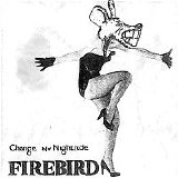 Firebird - Change 7''