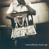 Steely Dan - Everything Must Go