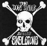 Dogs D'Amour - Skeletons The Best Of