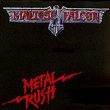 Maltese Falcon - Metal Rush