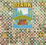 The Ozark Mountain Daredevils - The Ozark Mountain Daredevils