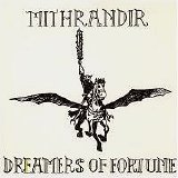 Mithrandir - Dreamers Of Fortune 7''