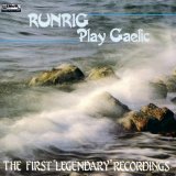 Runrig - Play Gaelic