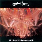 Motorhead - No Sleep 'Til Hammersmith