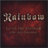 Rainbow - Catch the Rainbow: The Anthology