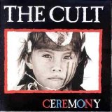 The Cult - Ceremony