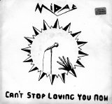 Midas - Can't Stop Loving You Now 7''