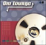 Various artists - OM Lounge, Vol. 1