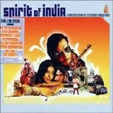 Various artists - Spirit of India - A Pure Selection of Electronic Indian Vibes [CD2]