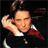 K.D. Lang - Drag