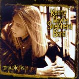 Kenny Wayne Shepherd & Band - Trouble Is...