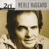 Haggard, Merle - The Best of Merle Haggard 20th Century Masters - The Millennium Collection