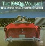 Various artists - The 1950s, Volume 1 (16 Most Requested Songs)