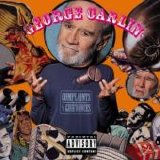 Carlin, George - Complaints and Grievances