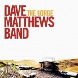 Matthews, Dave > Dave Matthews Band - The Gorge