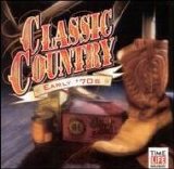 Various artists - Classic Country Early 70s