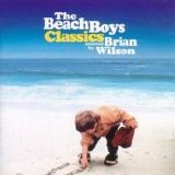 Beach Boys - Classics (Selected by Brian Wilson)