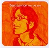 Beatles > Lennon, John > Lennon, Sean - Into The Sun