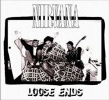 Nirvana - Loose Ends (2006 Upgrade)