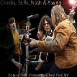 Crosby, Stills, Nash & Young - 1970-06-06 Fillmore East - New York
