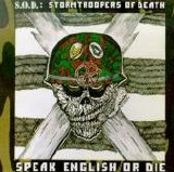 Stormtroopers of Death - Speak English or Die