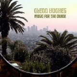 Glenn Hughes - Music for the Divine