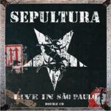 Sepultura - Live in SÃ£o Paulo