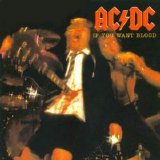 AC/DC - If You Want Blood You've Got It