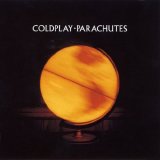 Coldplay - Parachutes