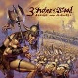 3 Inches of Blood - Advance and Vanquish