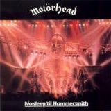 MotÃ¶rhead - No Sleep 'Til Hammersmith